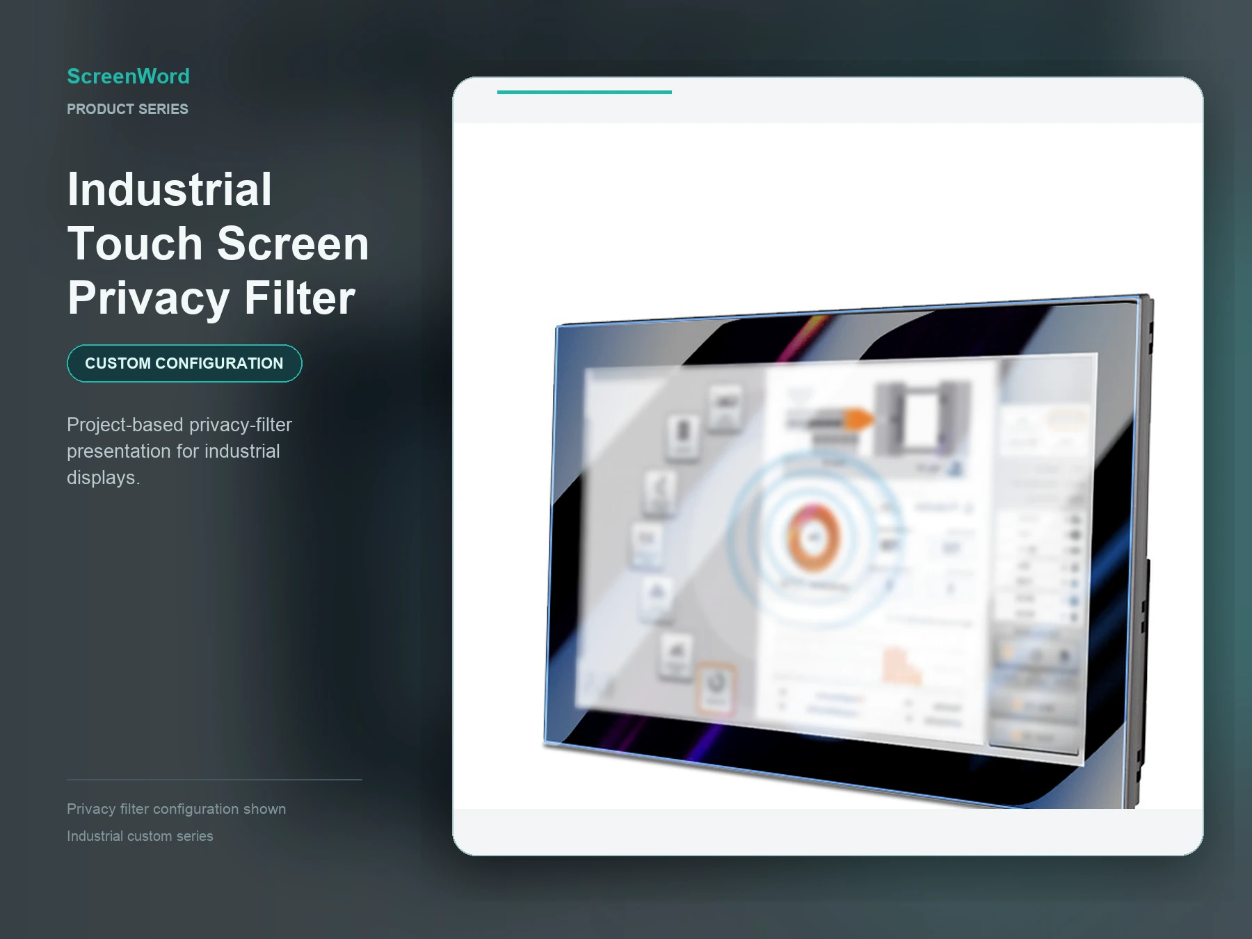 Custom industrial touch-screen privacy filter marketing composition